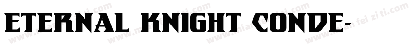 Eternal Knight Conde字体转换